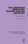 The American Merchant Seaman and His Industry