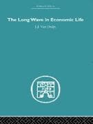 The Long Wave in Economic Life