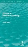Issues in Pension Funding (Routledge Revivals)