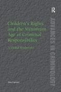 Children’s Rights and the Minimum Age of Criminal Responsibility