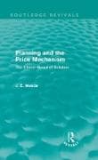Planning and the Price Mechanism (Routledge Revivals)