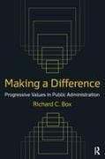 Making a Difference: Progressive Values in Public Administration