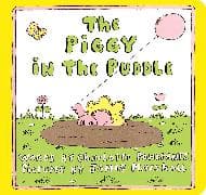 The Piggy in the Puddle