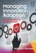 Managing Innovation Adoption