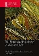 The Routledge Handbook of Libertarianism