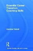 Essential Career Transition Coaching Skills