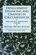 Development Financing and Changes in Circumstances