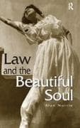 Law & the Beautiful Soul