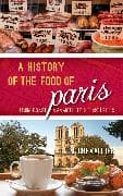 A History of the Food of Paris