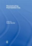 Reconstructing Post-Saddam Iraq