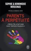Parents à perpétuité