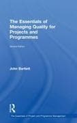 The Essentials of Managing Quality for Projects and Programmes