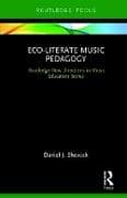 Eco-Literate Music Pedagogy