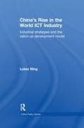 China's Rise in the World ICT Industry