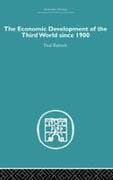 The Economic Development of the Third World Since 1900