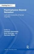 Psychophysics Beyond Sensation