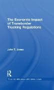 The Economic Impact of Transborder Trucking Regulations