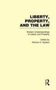 Modern Understandings of Liberty and Property