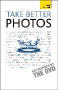 Take Better Photos: Teach Yourself