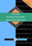 Routledge Spanish Technical Dictionary Diccionario tecnico ingles