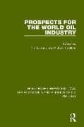 Prospects for the World Oil Industry