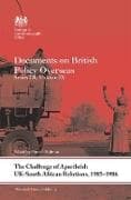 The Challenge of Apartheid: UK–South African Relations, 1985-1986