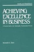 Achieving Excellence in Business