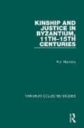 Kinship and Justice in Byzantium, 11th–15th Centuries