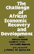 The Challenge of African Economic Recovery and Development