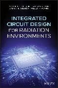 Integrated Circuit Design for Radiation Environments