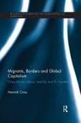 Migrants, Borders and Global Capitalism