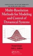 Multi-Resolution Methods for Modeling and Control of Dynamical Systems