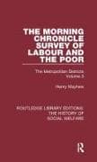 The Morning Chronicle Survey of Labour and the Poor