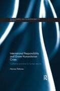 International Responsibility and Grave Humanitarian Crises