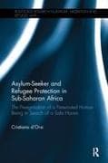 Asylum-Seeker and Refugee Protection in Sub-Saharan Africa