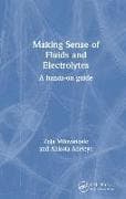 Making Sense of Fluids and Electrolytes