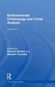 Environmental Criminology and Crime Analysis