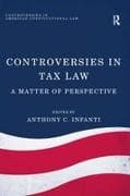 Controversies in Tax Law