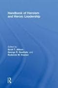 Handbook of Heroism and Heroic Leadership