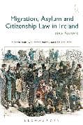 Migration, Asylum and Citizenship Law in Ireland
