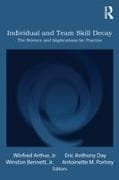 Individual and Team Skill Decay