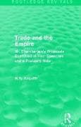 Routledge Revivals: Trade and the Empire (1903)