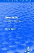Routledge Revivals: New India (1909)