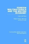 Foreign Multinationals and the British Economy
