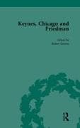 Keynes, Chicago and Friedman, Volume 1