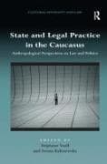 State and Legal Practice in the Caucasus