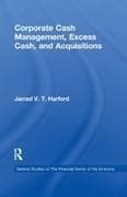 Corporate Cash Management, Excess Cash, and Acquisitions
