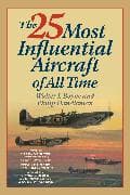 The 25 Most Influential Aircraft of All Time