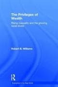 The Privileges of Wealth