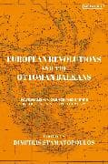 European Revolutions and the Ottoman Balkans